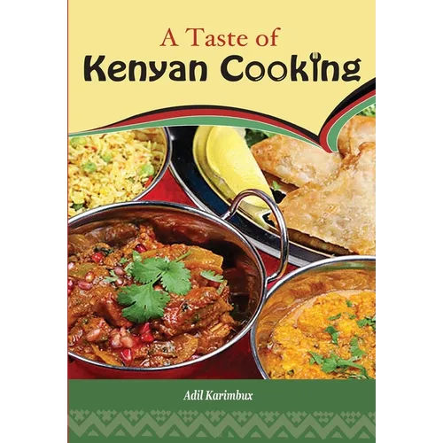 A Taste of Kenyan Cooking - Paperback