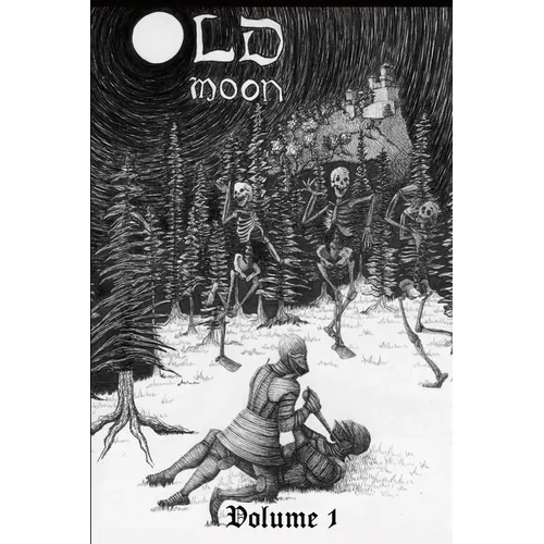 Old Moon Quarterly: Issue 1; Summer 2022 - Paperback