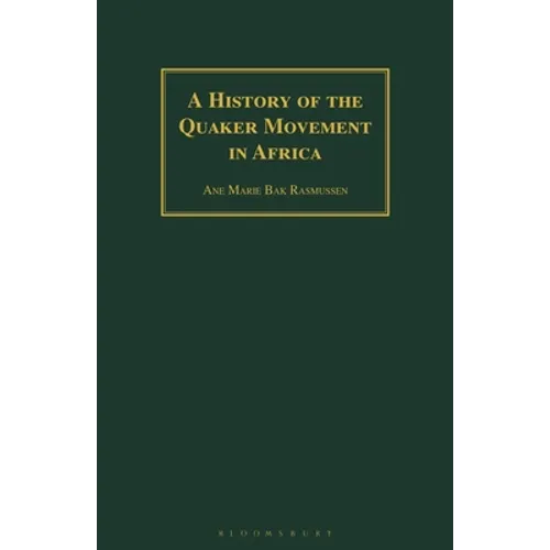 A History of the Quaker Movement in Africa - Paperback