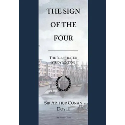 The Sign of the Four: GCSE English Illustrated Student Edition with wide annotation friendly margins - Paperback