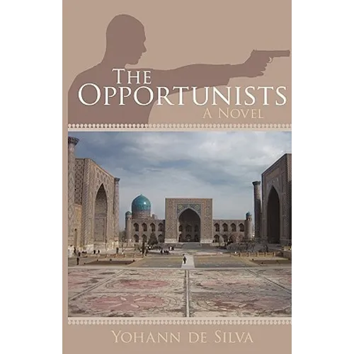 The Opportunists - Paperback
