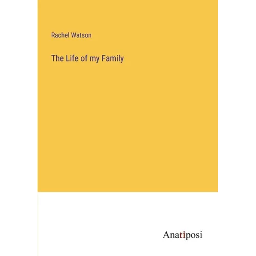 The Life of my Family - Paperback