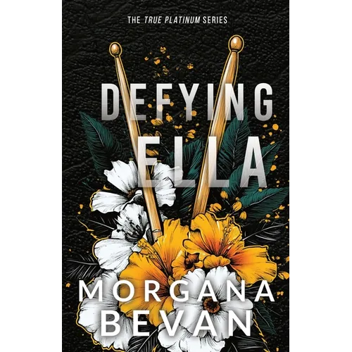 Defying Ella: A Forced Proximity Rock Star Romance (Discreet Edition) - Paperback