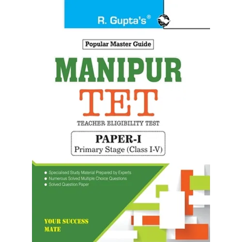 Manipur TET: Teacher Eligibility Test (PaperI) Primary Stage (Class IV) Exam Guide - Paperback