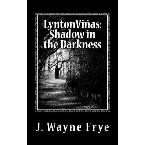 Lynton Vinas: Shadow in the Darkness - Paperback