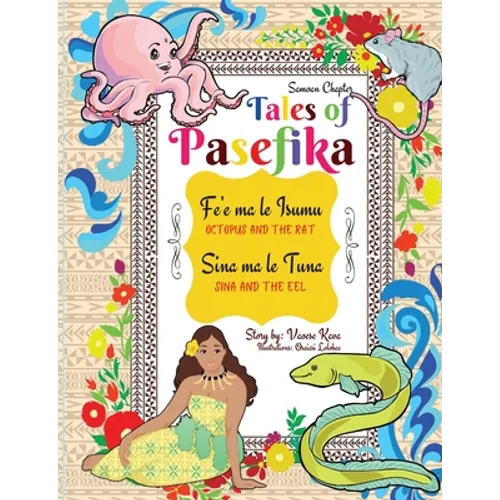 Tales of Pasefika - Octopus and the Rat, Sina and the Eel - Paperback