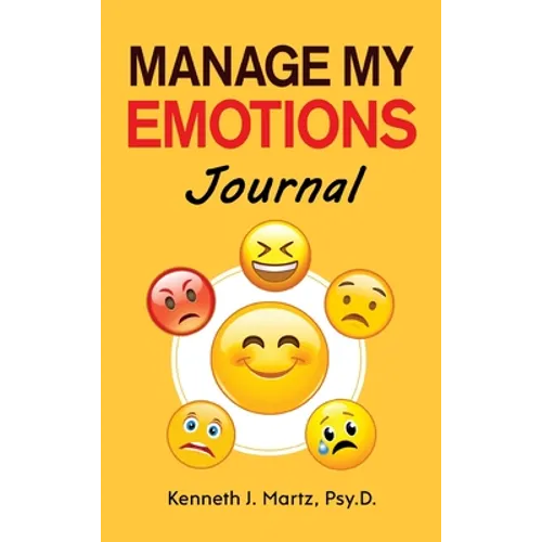 Manage My Emotions Journal - Hardcover