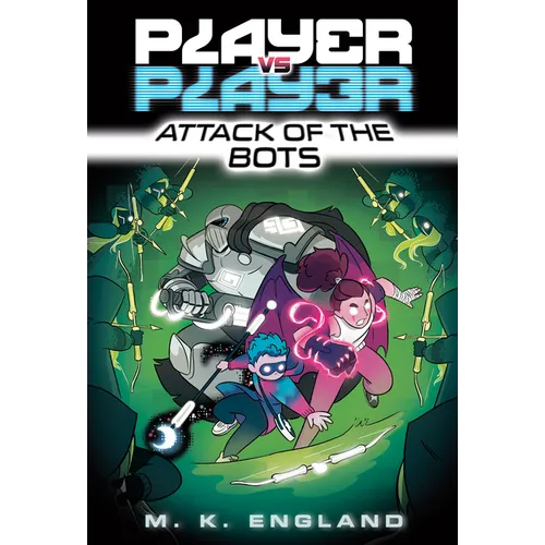 Player vs. Player #2: Attack of the Bots - Paperback