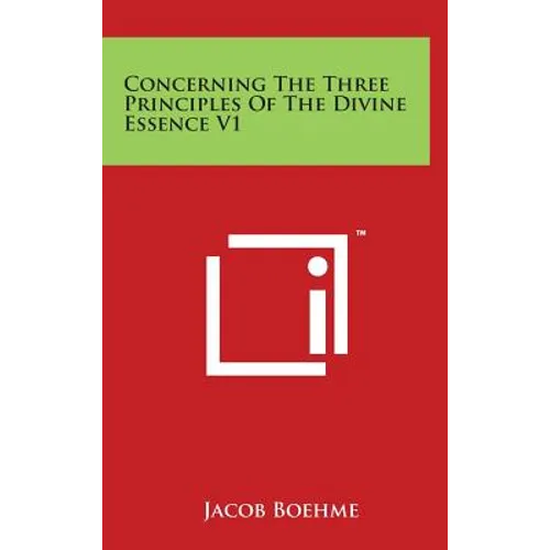 Concerning The Three Principles Of The Divine Essence V1 - Hardcover