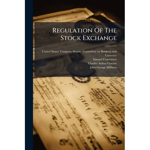 Regulation Of The Stock Exchange - Paperback