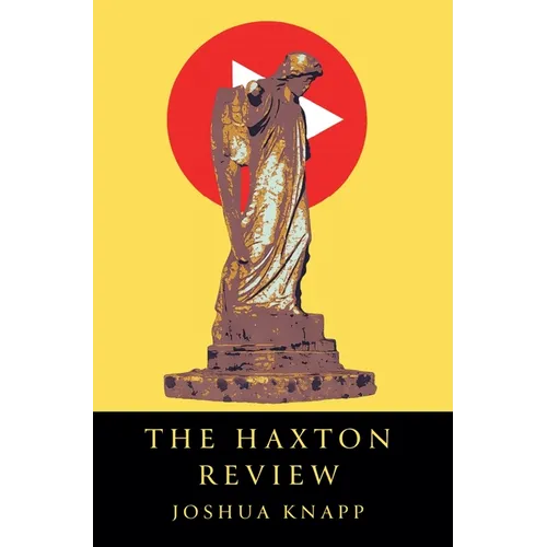 The Haxton Review - Paperback