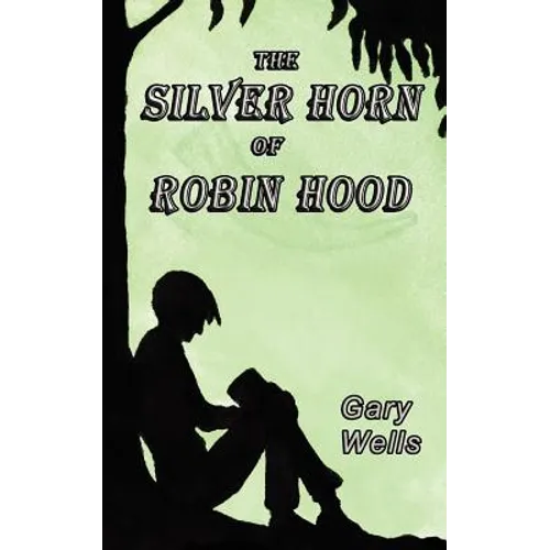 The Silver Horn of Robin Hood - Paperback