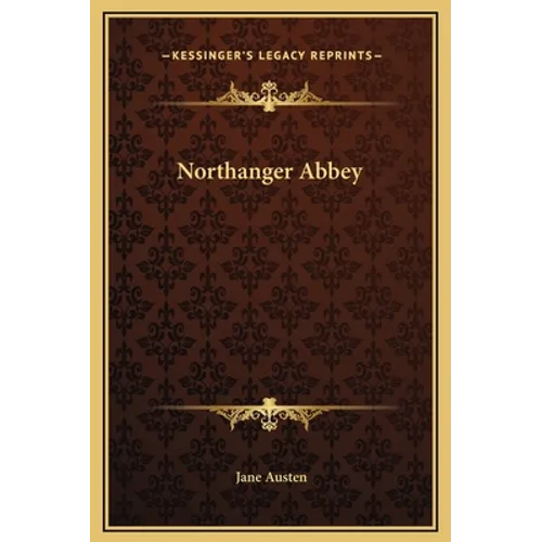Northanger Abbey - Hardcover