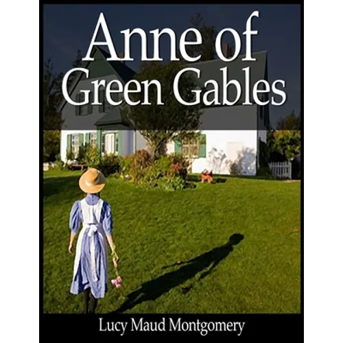 Anne of Green Gables - Paperback