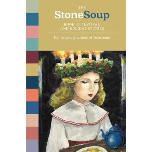 The Stone Soup Book of Festival and Holiday Stories - Paperback