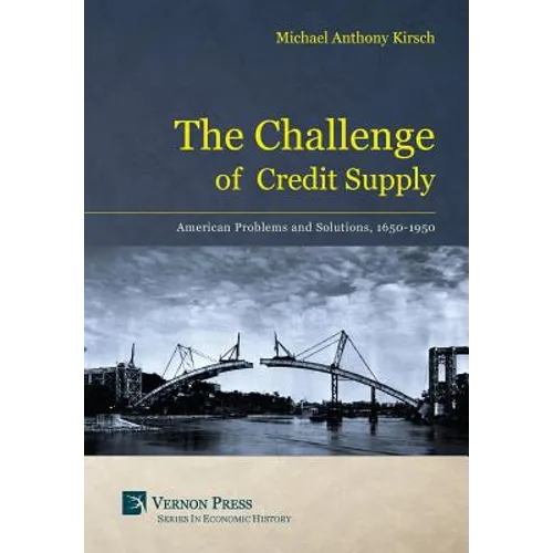 The Challenge of Credit Supply - Hardcover