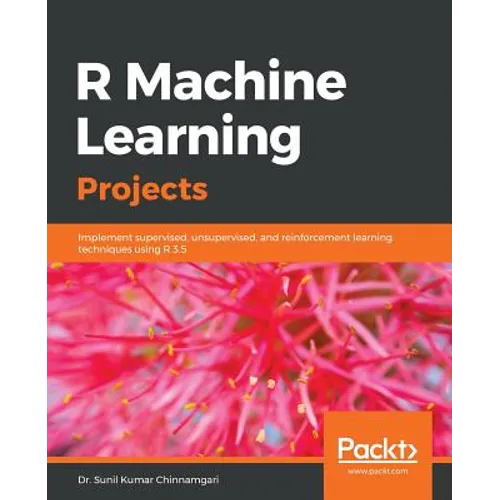 R Machine Learning Projects - Paperback