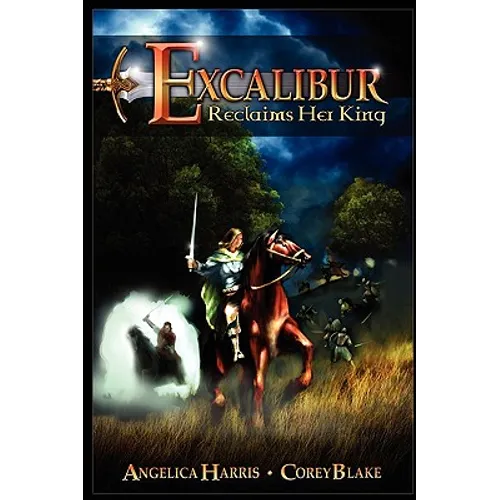 Excalibur Reclaims Her King - Paperback