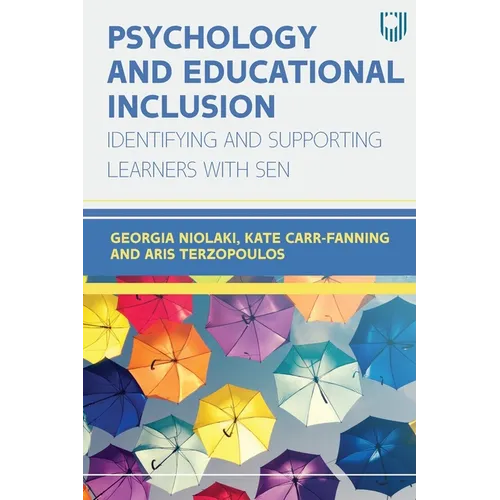 Psychology and Educational Inclusion: Indentifying and Supporting Learners with SEN - Paperback
