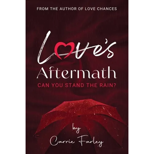Love's Aftermath: Can You Stand the Rain? - Paperback
