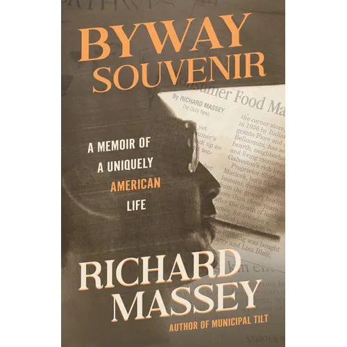 Byway Souvenir: A Memoir of a Uniquely American Life - Paperback