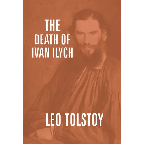 The Death Of Ivan Ilych - Hardcover