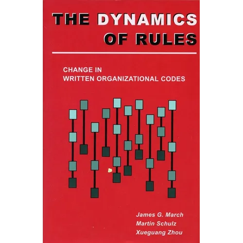 The Dynamics of Rules: Change in Written Organizational Codes