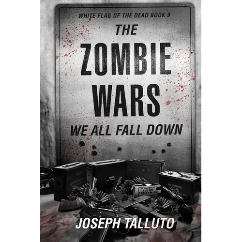 The Zombie Wars: We All Fall Down - Paperback
