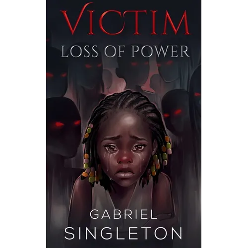 Victim: Loss of Power - Paperback
