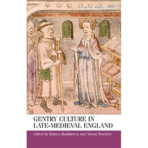 Gentry Culture in Late Medieval England - Paperback