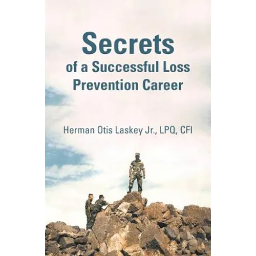 Secrets of a Successful Loss Prevention Career - Paperback