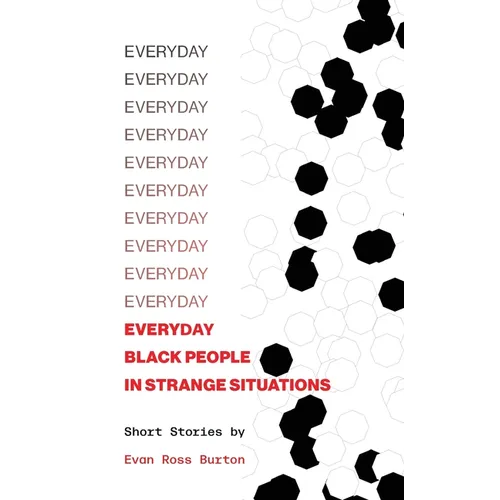 Everyday Black People in Strange Situations - Paperback