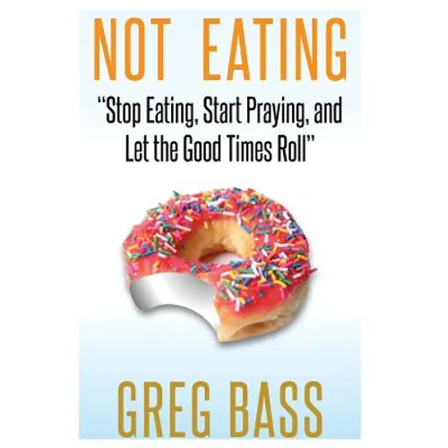 Not Eating!: 