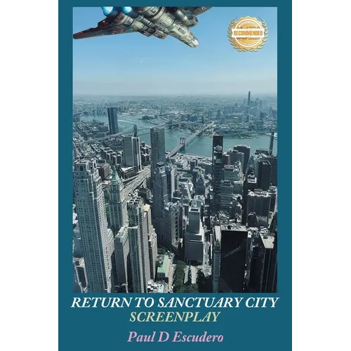 Return to Sanctuary City Screenplay - Paperback