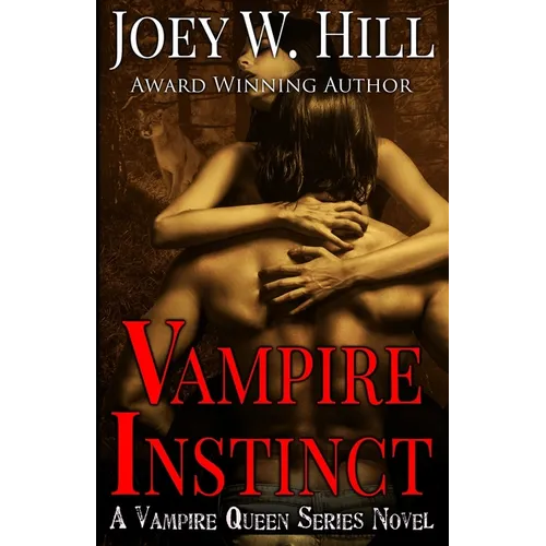 Vampire Instinct: A Vampire Queen Series Novel - Paperback