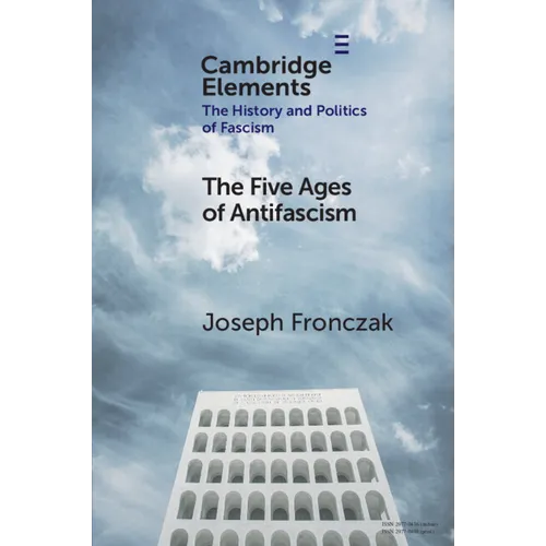 The Five Ages of Antifascism - Paperback