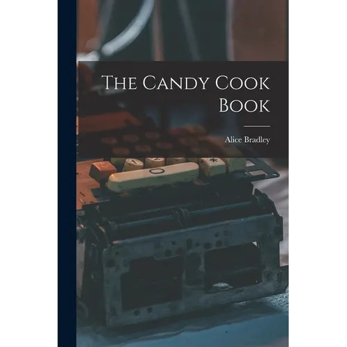 The Candy Cook Book - Paperback