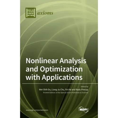 Nonlinear Analysis and Optimization with Applications