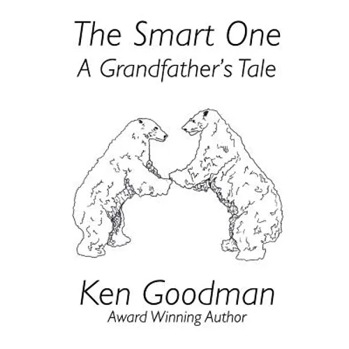 The Smart One: A Grandfather's Tale - Paperback