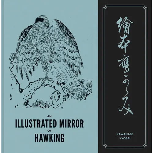 An Illustrated Mirror of Hawking: The Ehon Taka Kagami