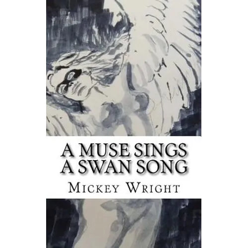 A Muse Sings A Swan Song - Paperback