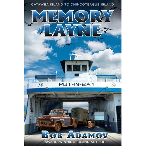 Memory Layne: Catawba island to Chincoteague Island - Paperback