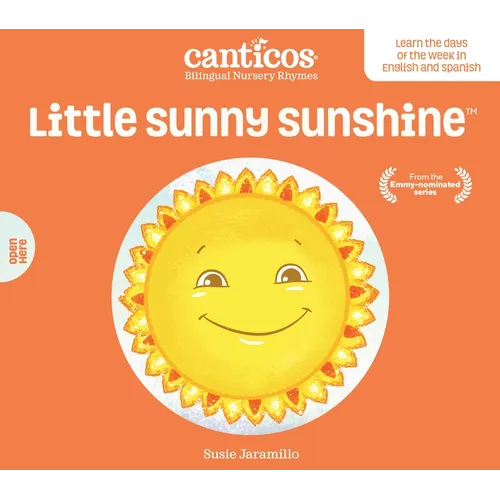 Canticos Little Sunny Sunshine / Sol Solecito: Bilingual Nursery Rhymes - Board Book