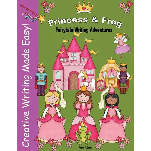 Princess and Frog Fairytale Writing Adventure - Paperback
