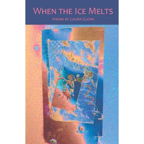 When the Ice Melts - Paperback