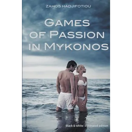 Games of Passion in Mykonos - Paperback