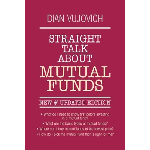 Straight Talk about Mutual Funds - Paperback
