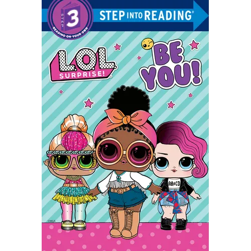 Be You! (L.O.L. Surprise!) - Paperback
