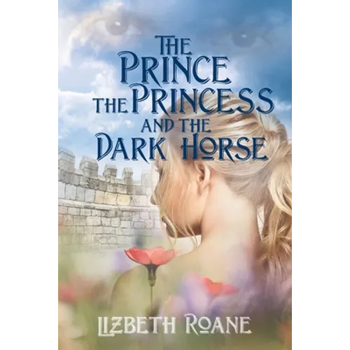 The Prince the Princess and the Dark Horse - Paperback
