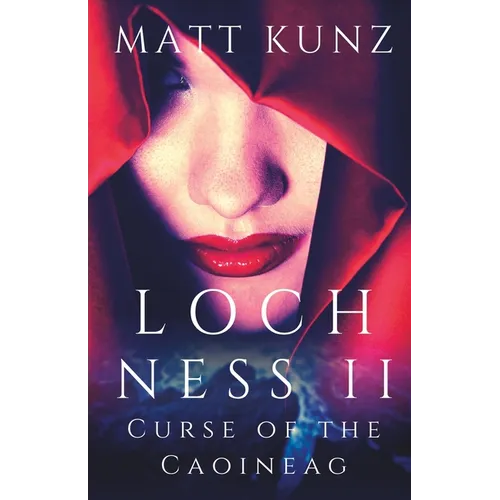 Loch Ness II: Curse of the Caoineag - Paperback